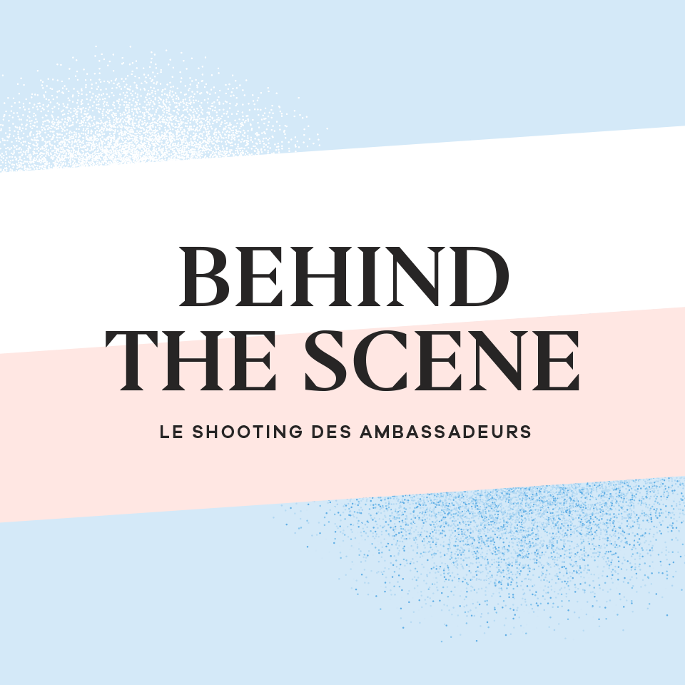 Behind the scenes – le carnet