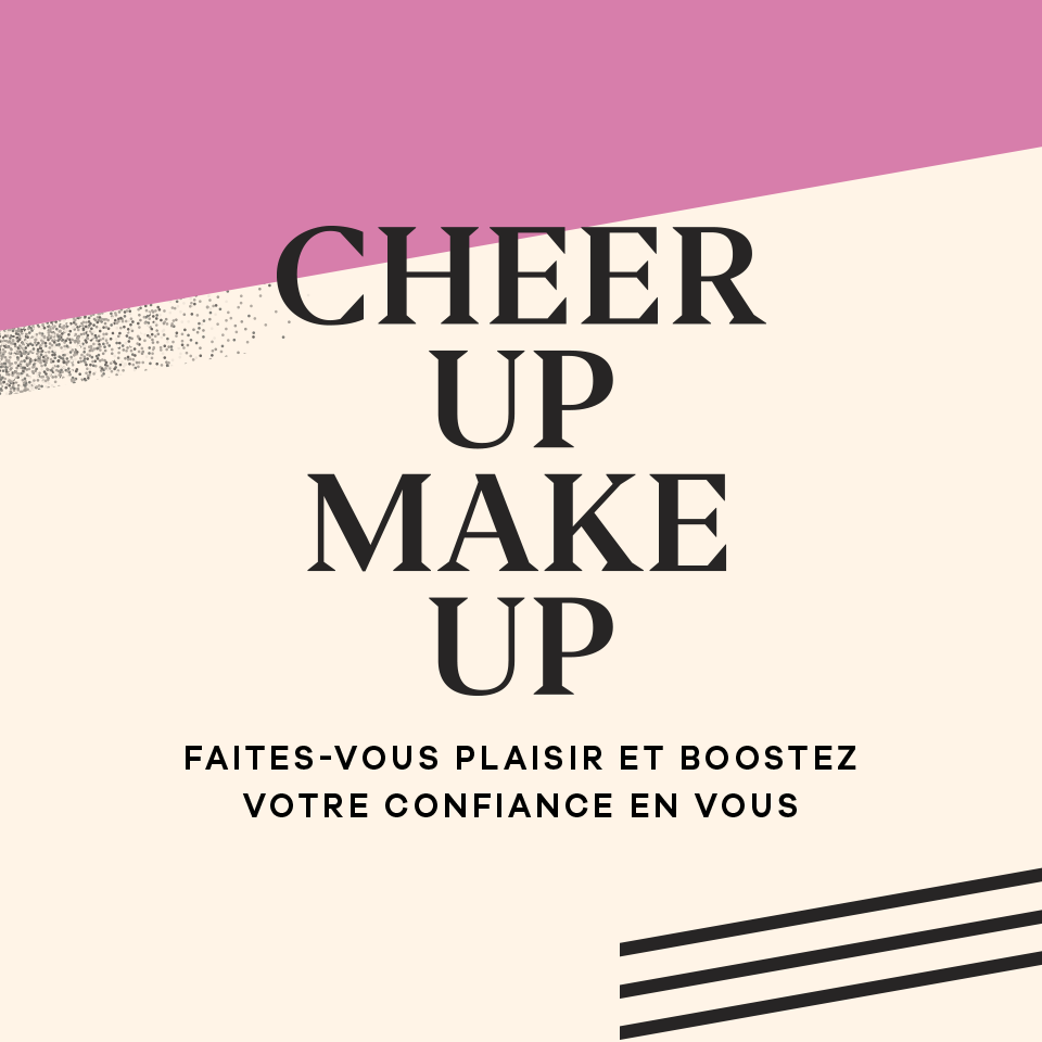 Cheer up make up – le carnet